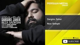 Reza Sadeghi  Dargire Zaher رضا صادقی  درگیر ظاهر 