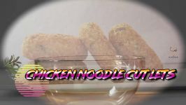 آشپزی  Chicken Noodle Cutlets l Freeze and Store for Ramadan