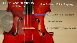 Friedlander Violin version 1.5  Bow Color Morphing