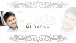 Sami Yusuf  The Day of Eid