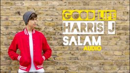 Harris J  Good Life  Audio