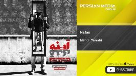 Mehdi Yarrahi  Nafas مهدی یراحی  نفس 