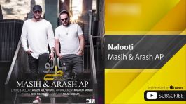 Masih Arash AP  Nalooti مسیح آرش ای پی  نالوطی 