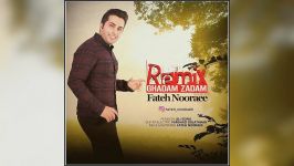 Fateh Nooraee  Ghadam Zadam Remix New 2016