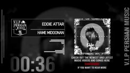 Eddie Attar Hame Midoonan ادی عطار همه میدونن