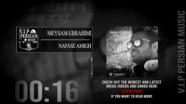 Meysam Ebrahimi Nafase Amigh میثم ابراهیمی نفس عمیق