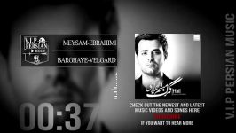 Meysam Ebrahimi Barghaye Velgard میثم ابراهیمی برگهای ولگرد