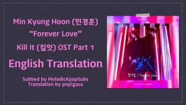 Min Kyung Hoon 민경훈  Forever Love Kill It OST Part 1 English Subs