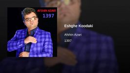 Eshghe Koodaki · Afshin Azari