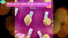 طلا  دستبند طلا  گلو بند طلا انگشتر طلا New 22 KT Gold Rings Collection