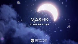 Mashk  Clair De Lune Original Mix