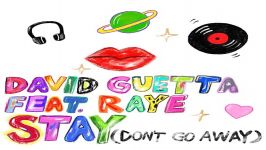 آهنگ David Guetta Raye به نام Stay Dont Go Away