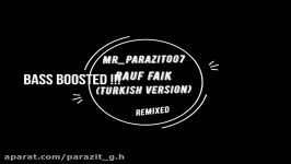 Rauf Faik  Turkish Version Remixed