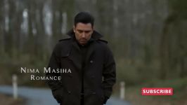 Nima Masiha  Romance  Music Video نیما مسیحا  عشق  موزیک ویدئو