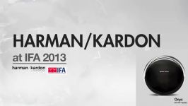 Harman Kardon at IFA 2013 Introducing the Onyx