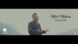 Afshin Azari  Mast Misham Music Video موزیک ویدیو افشین آذری  مست میشم