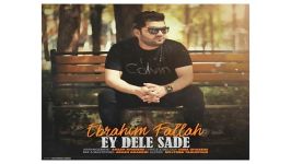 Ebrahim Fallah Ey Dele Sade ابراهیم فلاح ای دل ساده