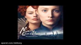 موسیقی فیلم Max Richter  Mary Queen of Scots Suite