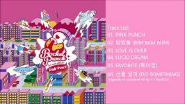 FULL ALBUM Rocket Punch 로켓펀치  Pink Punch 1st Mini AIbum