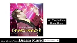 Ali Moghaddam Boom Boom  علی مقدم بوم بوم