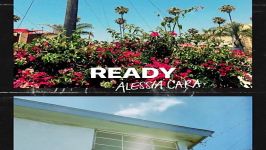 آهنگ Alessia Cara به نام Ready