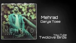 Mehrad M  Darya Toee 2019 آهنگی جدید مهراد دریا توی