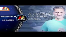 ABBAS MOHAJER  AGHRABEHA عباس مهاجر  عقربه ها