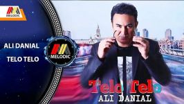 ALI DANIAL TELO TELO علی دانیال  تلو تلو