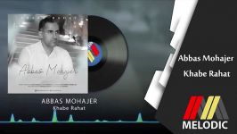 ABBAS MOHAJER  KHABE RAHAT عباس مهاجر  خواب راحت