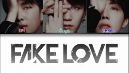 ❤Fake Love ❤RM❤SUGA❤JHOPE❤بسیاااار زیباااا