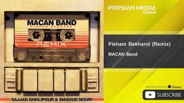 MACAN Band  Pisham Bekhand  Remix  ماکان بند  پیشم بخند 