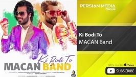 MACAN Band  Ki Bodi To ماکان بند  کی بودی تو 