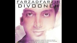 Farzad farzin Divooneh 2017 فرزاد فرزین دیوونه