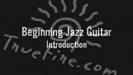 How to Play Jazz Guitar  #1 Introduction  Guitar Lessons for Beginners