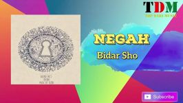 Negah   Bidar Sho نگاه  بیدار شو