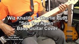 SEE YOU AGAIN Wiz Khalifa Charlie Puth Bass Guitar Cover EricBlackmonMusicHD