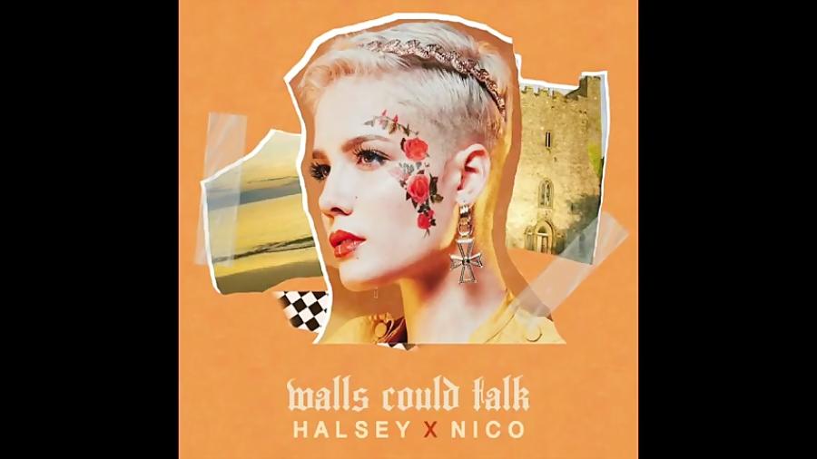 Halsey  Walls Could Talk اهنگ پر طرفدار ك مو د علاقمه 