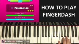 HOW TO PLAY  Geometry Dash 2.1  FINGERDASH Piano Tutorial Lesson