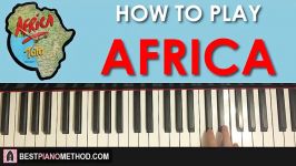 HOW TO PLAY  TOTO  AFRICA Piano Tutorial Lesson