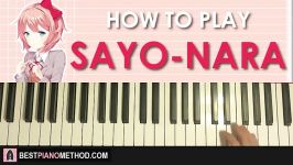 HOW TO PLAY  Doki Doki Literature Club  SAYO NARA Piano Tutorial Lesson