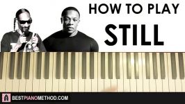 Dr. Dre  Still D.R.E. ft. Snoop Dogg Piano Tutorial Lesson