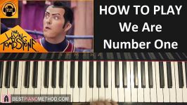 HOW TO PLAY  LazyTown  We Are Number One Piano Tutorial Lesson