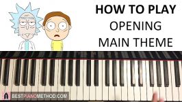 HOW TO PLAY  Rick and Morty  Opening Main Theme Piano Tutorial Lesson