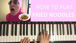 HOW TO PLAY  FILTHY FRANK Pink Guy  FRIED NOODLES Piano Tutorial Lesson