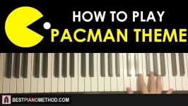 HOW TO PLAY  PacMan Original Theme Piano Tutorial Lesson