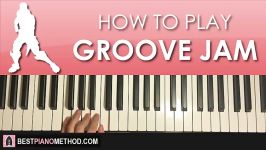 HOW TO PLAY  FORTNITE DANCE  Groove Jam Piano Tutorial Lesson