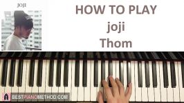 HOW TO PLAY  joji  Thom Piano Tutorial Lesson