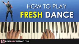 HOW TO PLAY  FORTNITE  FRESH Dance Music Piano Tutorial Lesson