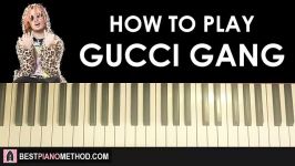 HOW TO PLAY  Lil Pump  Gucci Gang Piano Tutorial Lesson