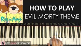 Evil Morty Theme  For The Damaged Coda Piano Tutorial Lesson